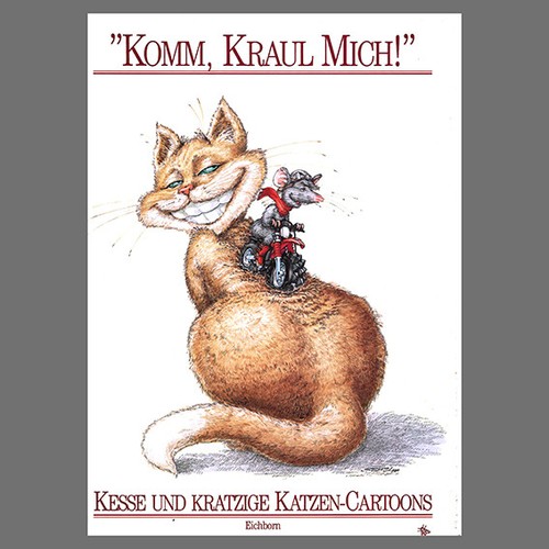 Komm kraul mich kesse und - ·,