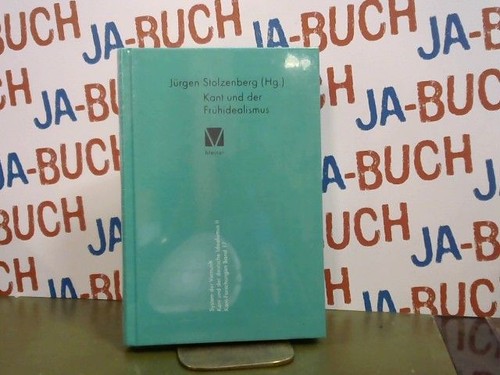 Kant und der frühidealismus - der,