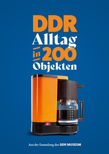 Ddr alltag 200 objekten - ddr-alltag, in