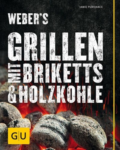 Weber grillen mit - grillen, briketts