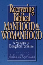 Recovering Biblical Manhood  Womanhood von Grudem | Buch | Zustand gut