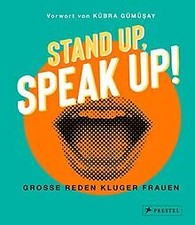 Stand up, Speak up! - Große Reden kluger Frauen: Vo... | Buch | Zustand sehr gut