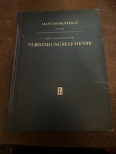 Karl-Heinz Decker: Maschinenteile Band I - Verbindungselemente / Gebunden