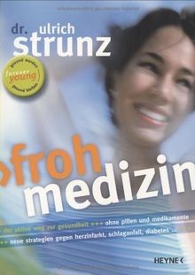 Frohmedizin von strunz - von,