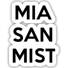 Mia san mist anti bayern - mia,