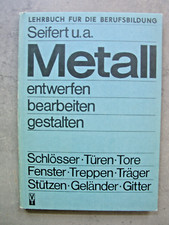 DDR Fachbuch Seifert Metall entwerfen bearbeiten gestalten Vlg Technik Hardcover