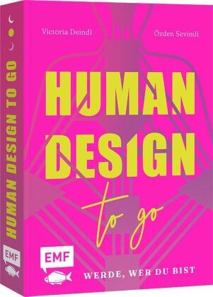 Human design werde - human, go