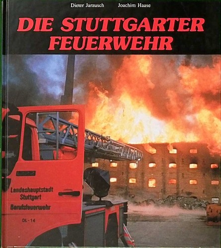 Die stuttgarter feuerwehr von - stuttgarter,
