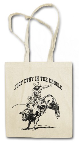 Just stay the - in, saddle