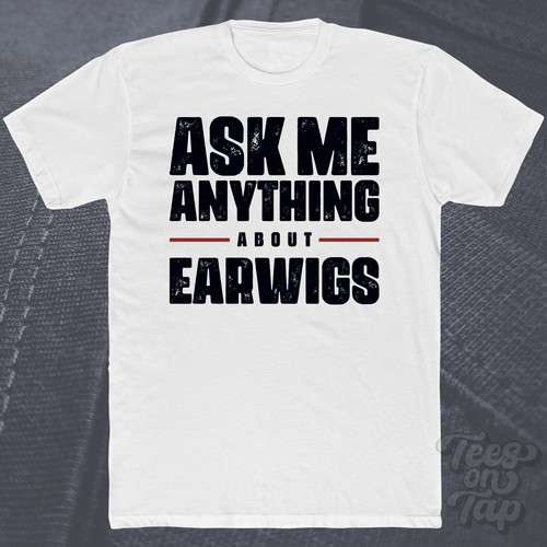 Ask anything about earwigs - ask, me