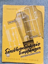 Einröhren Einkreis Empfänger Röhre VCL 11. Egon Meyer Deutscher Funk-Verlag 1947