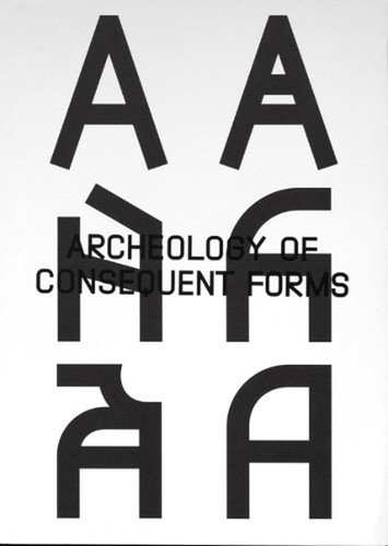 Archeology consequent forms - of,
