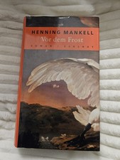 Vor dem Frost : Buch Von Henning Mankell 
