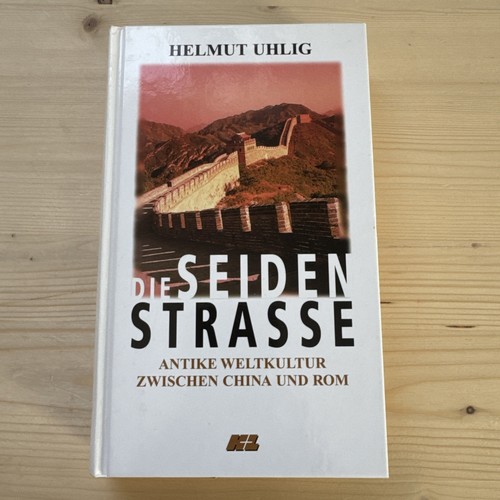 Die seidenstrasse antike - die,