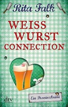 Weißwurstconnection der - weißwurstconnection:,