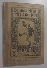 Mundart Schwenzelenz heit bie