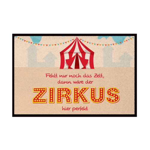 Fußmatte zirkus spruch lustig - zirkus,