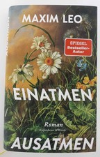 Maxim Leo - Einatmen Ausatmen