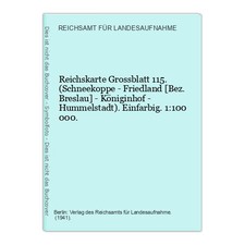 Reichskarte Grossblatt 115. (Schneekoppe - Friedl REICHSAMT FÜR LANDESAUFNAHME: