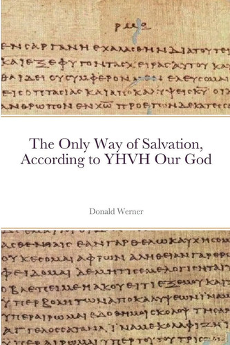The only way salvation - way,