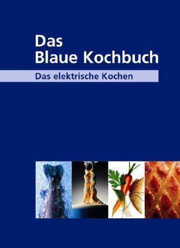 Das blaue kochbuch - kochbuch:,