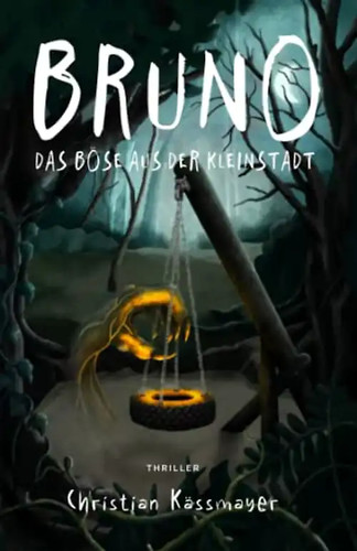 Bruno das böse aus der - bruno:,