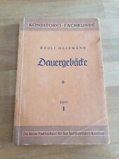 Adolf Heckmann: Dauergebäcke