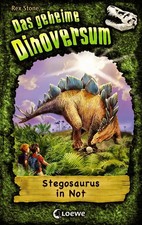 Das geheime Dinoversum (Band 7) - Stegosaurus in Not