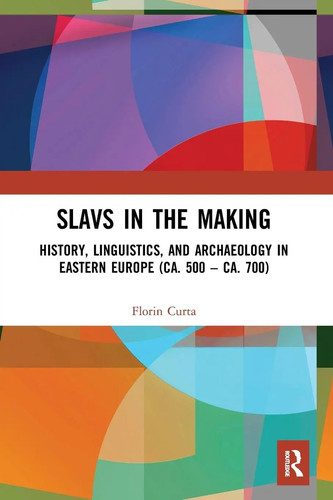 Slavs the making - in,
