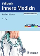 Fallbuch Innere Medizin: Mit
