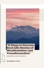 Digby R. Kerr | 12 Steps to Success | Taschenbuch | Englisch (2024)