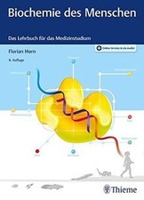 Biochemie des Menschen: Das