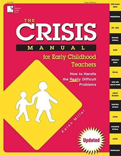 The crisis manual for early - the,