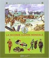 La Seconde Guerre Mondiale von