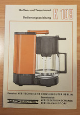 DDR AKA Electric Berlin Bedienungsanleitung Kaffee-u. Teeautomat K 109  1984