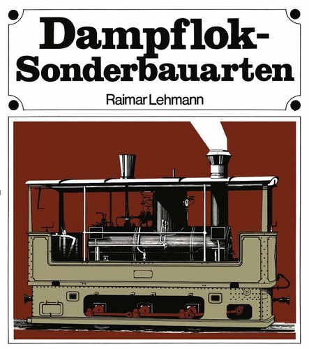 Dampflok sonderbauarten buch - -,