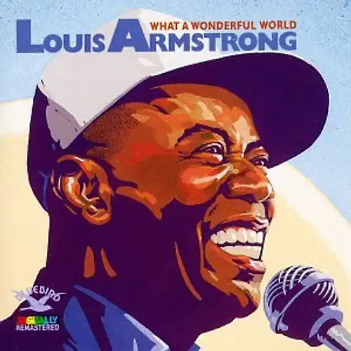 Louis armstrong what a - armstrong,