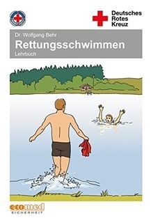 Rettungsschwimmen lehrbuch - rettungsschwimmen:,