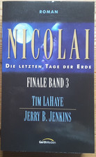 Tim LaHaye -- Nicolai - Die letzten Tage der Erde -- Band 3
