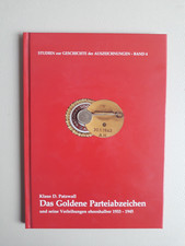 Fachbuch : Das Goldene Parteiabzeichen - Klaus D. Patzwall/Ordenskunde