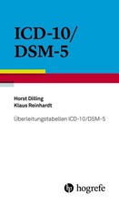 Überleitungstabellen ICD-10/DSM-5 | Horst Dilling, Klaus Reinhardt | 2015