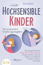 HOCHSENSIBLE KINDER - Der