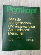 Pernkopf Atlas der topografischen und angewandten Anatomie des Menschen