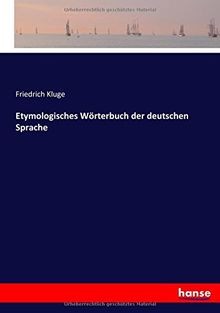 Etymologisches wörterbuch der - etymologisches,