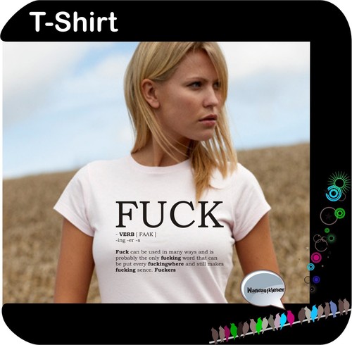 Fuck funshirt größe auch als - auch,