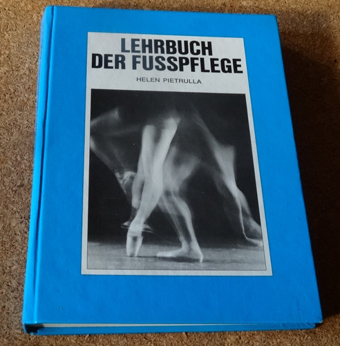 Lehrbuch der fußpflege - lehrbuch,