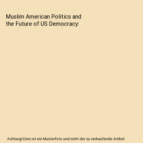Muslim american politics - politics, and