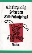 Ein kurzweilig Lesen von Till Eulenspiegel (Reclam-Ausgabe)