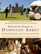Behind the Scenes at Downton