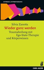 Silvia Zanotta Wieder ganz werden